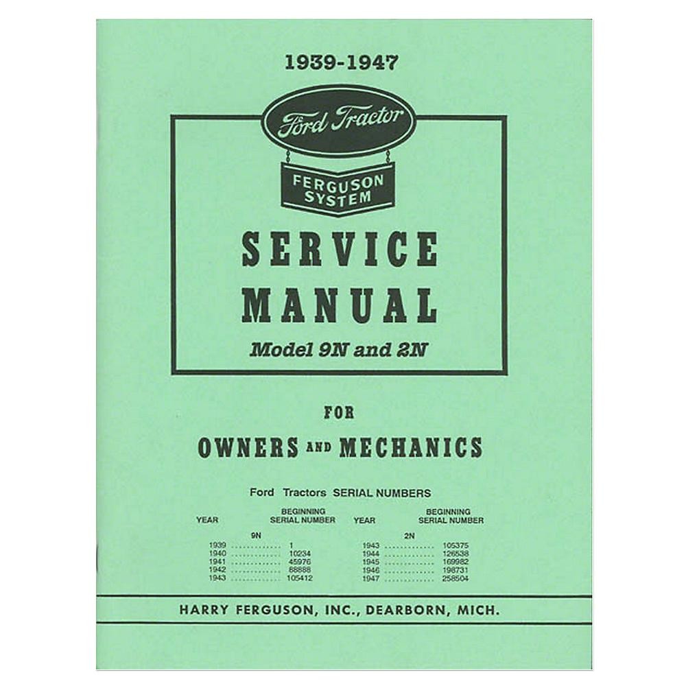 BOK063 1939-1947 Shop Service Manual For Owners and Mechanics Fits Ford 9N 2N