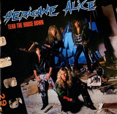HERICANE ALICE Tear The House Down 2020 CD GLAM/HAIR METAL HARD ROCK