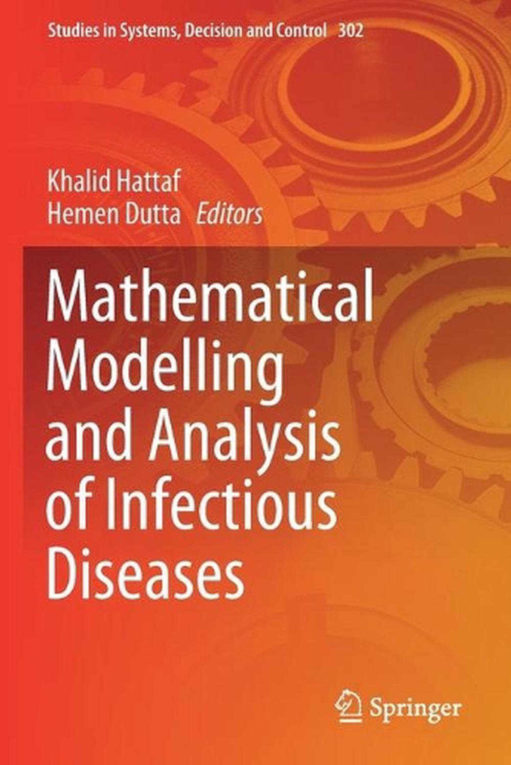 Mathematical Modelling And Analysis Of Infectious Diseases By Khalid Mathematical modelling and analysis of infectious diseases by khalid