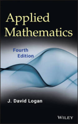 Applied Mathematics - Hardcover By Logan, J. David - GOOD