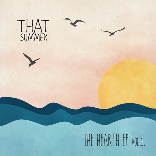 That Summer Hearth EP 1 (CD)