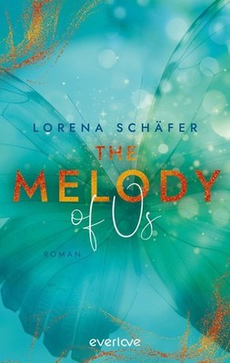 The Melody of Us Lorena Schäfer