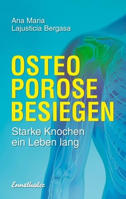 Osteoporose besiegen Ana Maria Lajusticia Bergasa