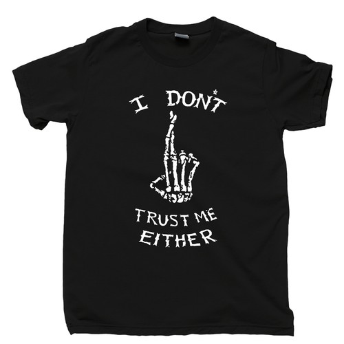 Camiseta I Don't Trust Me Either Dedos Esqueleto Cruzados No Good Bad Trouble Camiseta - Imagen 4 de 12