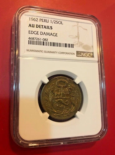 1962 PERU 1/2 SOL NGC AU DETAILS EDGE DAMAGE