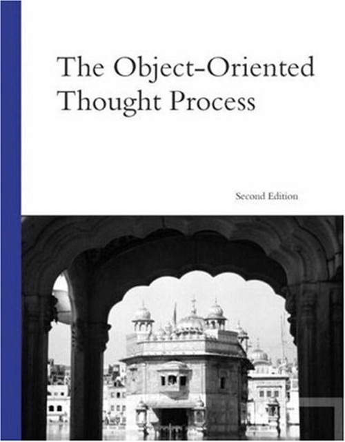 The Object-Oriented Thought Process Paperback Matt Weisfeld