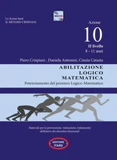 Daniela Antonin Dislessia-disgrafia. Azione 10. 2° livello: Abilitaz (Paperback)