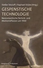 Gespenstische Technologie | Stefan Tetzlaff |...