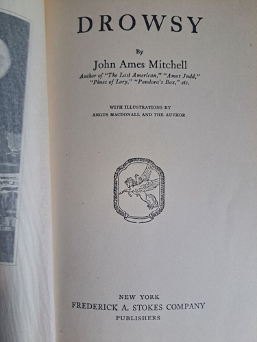 Drowsy By J.A. Mitchell 1917 1st edition with illustrations by Angus Macdonall - Foto 3 di 5