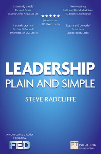 Leadership: Plain and Simple (Financial Times Series) By Steve  .9780273772415