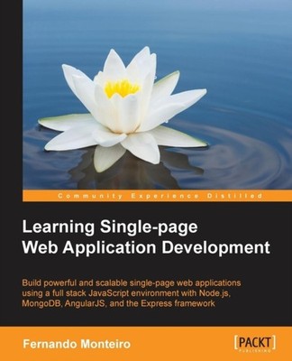 Monteiro - Learning Single Page Web Application Development - paperbac - E555z