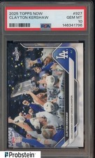 2025 Topps Now #927 Clayton Kershawn Dodgers PSA 10 GEM MINT