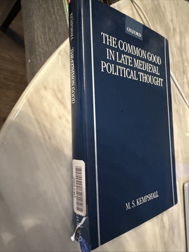 Common Good in Late Medieval Political Thought, Hardcover by Kempshall, Matth... - Imagen 2 de 5
