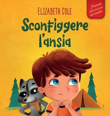 Sconfiggere l'ansia Libro per bambini su come superare le preoccupazioni, lo ...