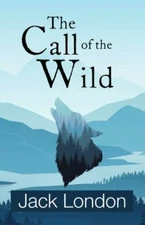 The Call of the Wild (Reader's Library Classics) - Paperback - VERY GOOD