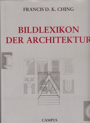 BILDLEXIKON DER ARCHITEKTUR von Francis D. K. Ching 2000 Buch