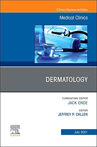 Dermatology, An Issue of Medical Clinics of Nor, FACP,#