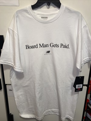 new balance board man gets paid tshirt