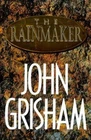 Rainmaker : A Novel by John Grisham (1995, Hardcover)