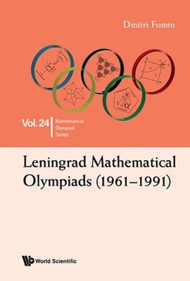Leningrad Mathematical Olympiads (1961-1991) by Fomin Dmitri: New