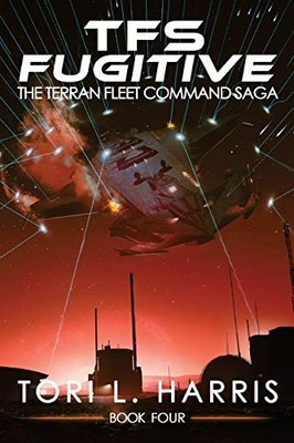 TFS Fugitive: The Terran Fleet Command... by Harris, Tori L Paperback / softback