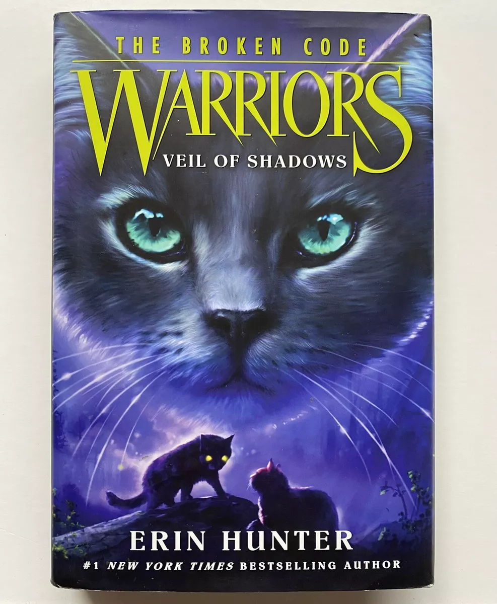 Warriors: The Broken Code: Veil of Shadows - by Erin Hunter (Hardcover)