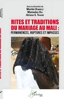 Moriké Dembele (U. A.) | Rites Et Traditions Du Mariage Au Mali | Taschenbuch