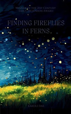 Kakoli Das | Finding Fireflies in Ferns | Taschenbuch | Englisch (2025)