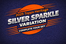 2025 Topps Heritage - Chrome Silver Sparkle - Complete Your Set