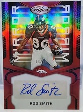Rod Smith Broncos 2023 Certified Mirror Red AUTO Autograph #/35 Hof Signed Nfl