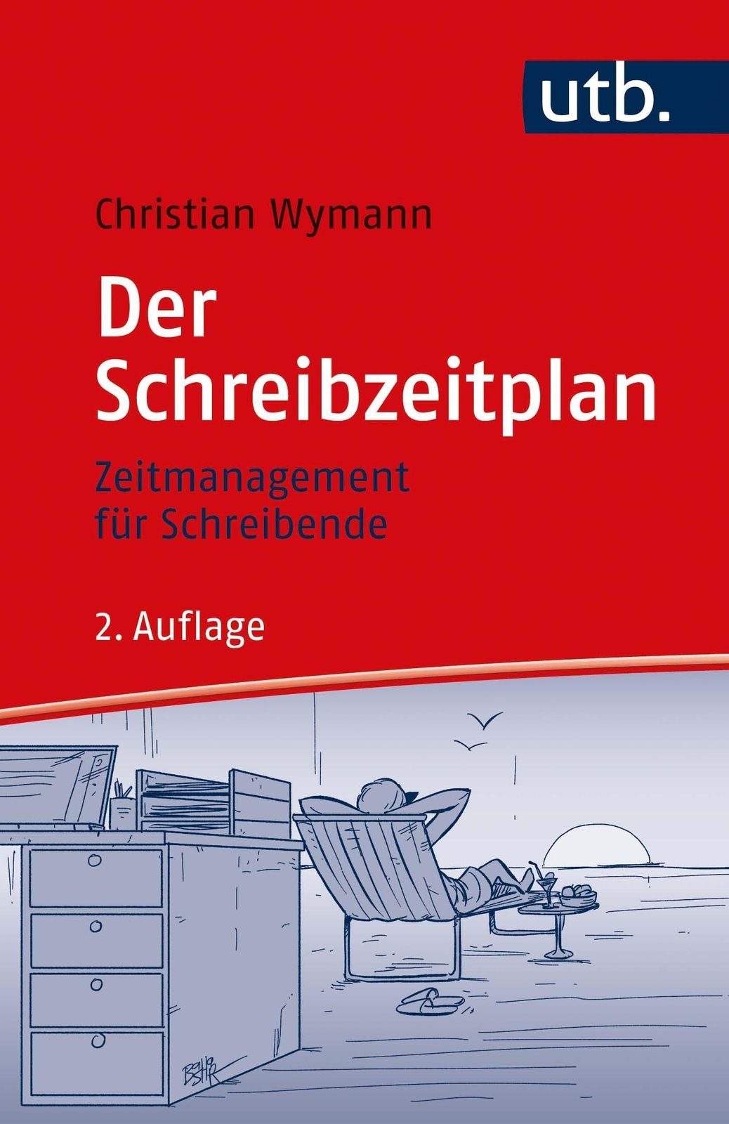 Thumbnail - Der Schreibzeitplan: Zeitmanagement Für Schreibende, Christian Wymann