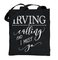 Irving, Tx Is Calling I Must Go Home Womens Shirt State City Cotton Tote Bag Irving, Tx Is Calling I Must Go Home Womens Shirt State City Cotton Tote Bag