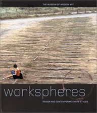 Workspheres : Design and Contemporary Work Styles Hardcover Paola