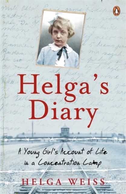 Helga's Diary by Helga Weiss (Paperback Book)