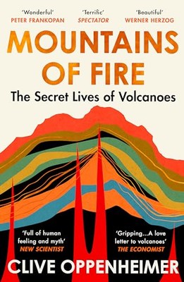 Feuerberge: Das geheime Leben der Vulkane, Oppenheimer, Cl