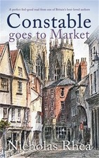 CONSTABLE GOES TO MARKET a perfect feel-good read from one of Britain's best-lov