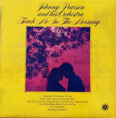 Johnny Pearson & His Orchestra - Touch Me In The Morning (LP, Album)
