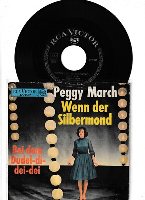 Peggy March - Wenn Der Silbermond - 7 '' Single 1963 D - RCA 47-9537