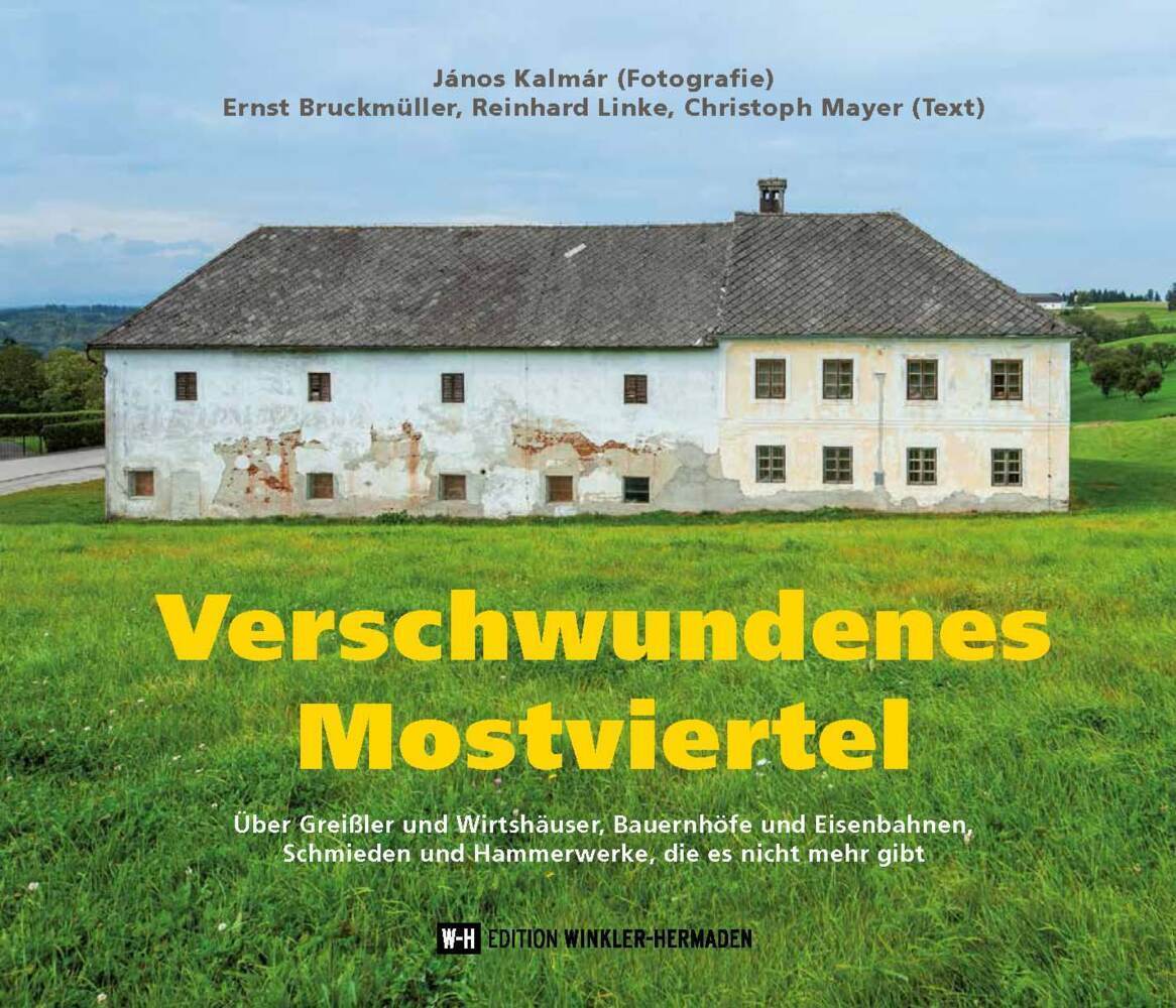 Thumbnail - János Kalmár (u. A.) | Verschwundenes Mostviertel | Buch | Deutsch