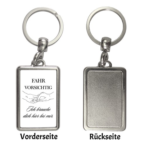 Fahr vorsichtig Schlüsselanhänger mit Spruch Ich brauche dich hier bei mir - Bild 2 von 24