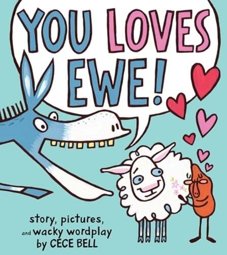 You Loves Ewe! by Cece Bell: Used