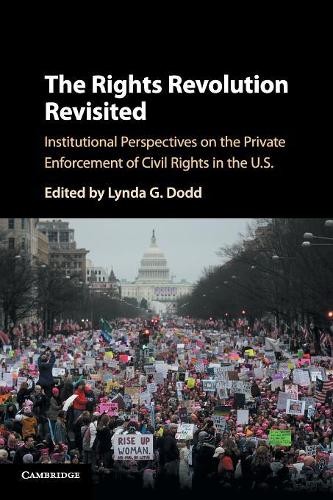 The Rights Revolution Revisited by Lynda G. Dodd - 9781316616505