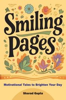 Smiling Pages Motivational Tales To Brighten Your Day Taschenbuch Englisch 2025