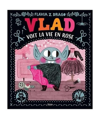 Vlad voit la vie en rose, Drago, Flavia Z.
