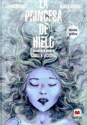 La Princesa de Hielo Novela Grafica by Olivier Bocquet (English) Paperback Book
