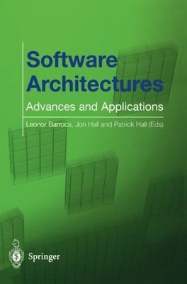 Software Architectures: Advances And Applications by Barroca, Leonor Paperback