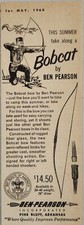 1960 Print Ad Bobcat Fiberglass Bows by Ben Pearson Boy Scouts Pine Bluff,AR
