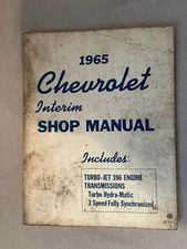 1965 Chevrolet Interim Shop Manual Turbo Jet 396 Engine Trans Corvette Chevy