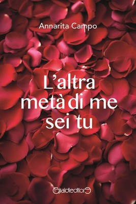 Annarita Campo L'altra metà di me sei tu (Paperback) (UK IMPORT)