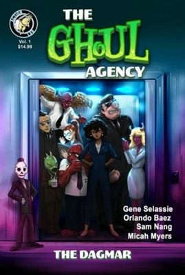 The Ghoul Agency : Volume 1: the DAGMAR Paperback Gene Selassie